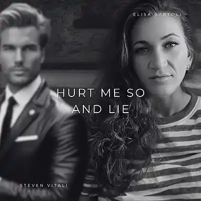 Song picture of 'Hurt Me So and Lie Elisa Bartoli & Steven Vitali'