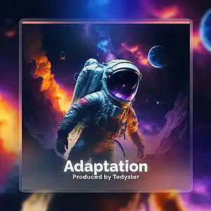 Picture for song 'Adaptation - Ambient Trap Type Beat' by artist 'TEDYSTER'