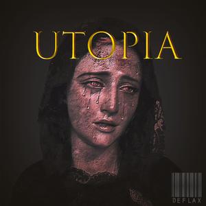 Picture for song 'Utopia' by artist 'DeFlax'