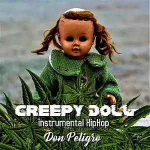 Picture for song 'CREEPY doll instrumentalHIP HOP - Don Peligro' by artist 'don peligro'
