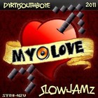 Picture for song 'Do you still love me' by artist 'Dyrtysouthboye'