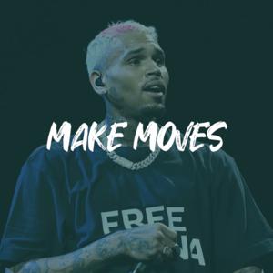 Picture for song 'Chris Brown x The Weeknd Type Beat - "MAKE MOVES"' by artist 'ErieBeats'