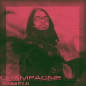 Picture for song 'Champagne' by artist 'Gurshan Ridley'