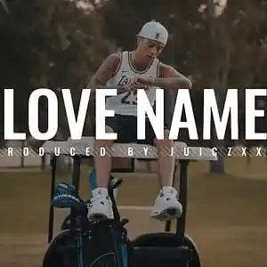Picture for song 'Love Name' by artist 'JuiczXxx'