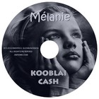 Picture for song 'Melanie' by artist 'Kooblai Cash'