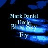 Picture for song 'Blue Sky Fly' by artist 'Mark Daniel Uncle'
