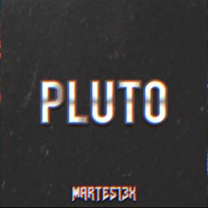 Picture for song 'Pluto 76 Bpm' by artist 'Martes13x'