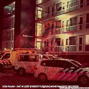 Picture for song 'DON RAJAH - DAT IK LEEF FREESTYLE (2024)' by artist 'moneymakerzrecords'