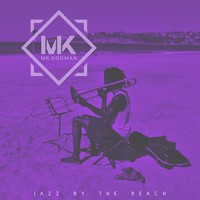 Picture for song 'Jazz By The Beach ' by artist 'Mr.Kooman'