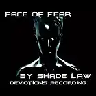 Picture for song 'Face of Fear By Shade Law.MP3' by artist 'Shade Law'