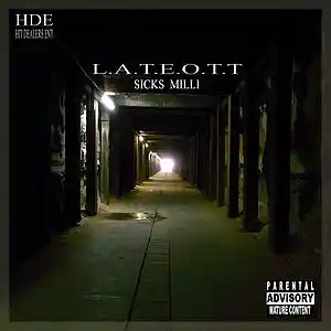 Picture for song 'L.A.T.E.O.T.T. (Demo)' by artist 'Sicks Milli'