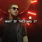 Picture for song '~ What if this Was It ~ // Hook \\' by artist 'The Track Gods'