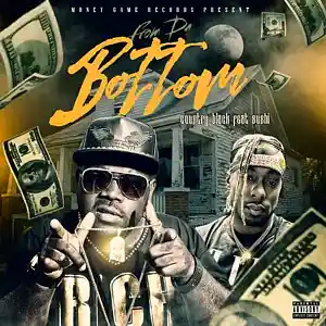 Picture for song 'From Da bottom Feat Sushi' by artist 'Country Black'