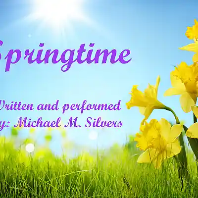 Picture for song 'SPRINGTIME' by artist 'Michael M. Silvers'