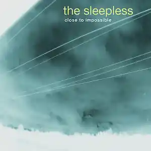 Picture for song 'Close To Impossible' by artist 'The Sleepless'