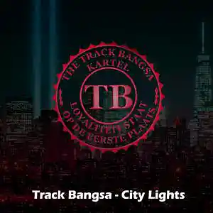 Picture for song 'Track Bangsa - City Lights' by artist 'Track Bangsa'
