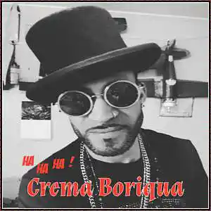 Picture for song 'HA HAHAHA' by artist 'Crema Boriqua'