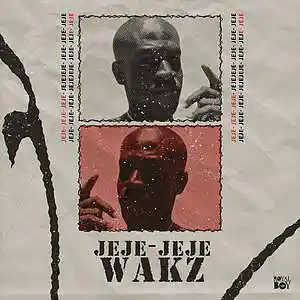 Picture for song 'Wakz -Jeje' by artist 'Wakz'