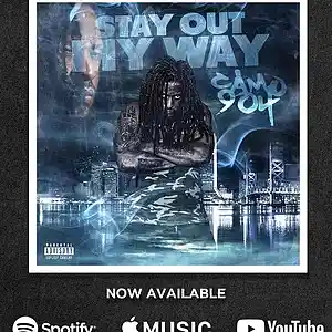 Picture for song 'STAY OUT THE FUCKIN WAY CAMO FEAT SWORDZ' by artist 'GrindLabs'