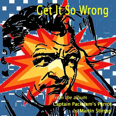 Picture for song 'CPP 14 Get It So Wrong' by artist 'martin stirrup'