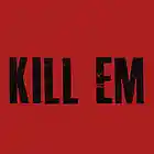 Picture for song 'Kill Em'' by artist 'RCJ PRODUCTIONX'