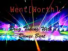 Picture for song 'Drug Taking With A Dance Beat' by artist 'WentWorth (US)'