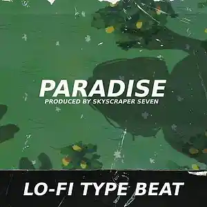 Picture for song 'Lo-Fi Type Beat - Paradise' by artist 'Skyscraper Seven'