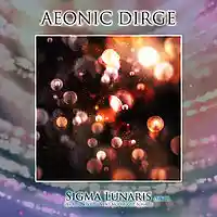 Picture for song 'Sigma Lunaris (part 1)' by artist 'Aeonic Dirge'