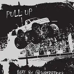 Picture for song 'PULL UP' by artist 'Superb Truck'