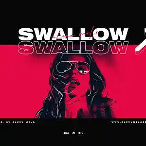 Picture for song 'SWALLOW - Buy 2 Get 2 Free - Latin, Cardi B' by artist 'Alexx Melo'