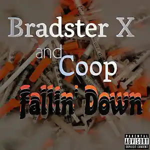 Picture for song 'Bradster X and Coop - Fallin' Down (Prod. Tombs' by artist 'BradsterX316'