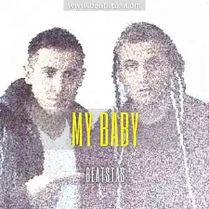Picture for song 'My Baby (Buy at beatstas.com) (Cubeatz Type Beat)' by artist 'BeatStas'