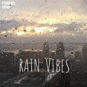 Picture for song 'RAIN VIBES' by artist 'FOBENS'