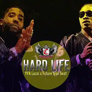 Picture for song 'Hard Life (YFN Lucci x Future type beat)' by artist 'Chorderline'