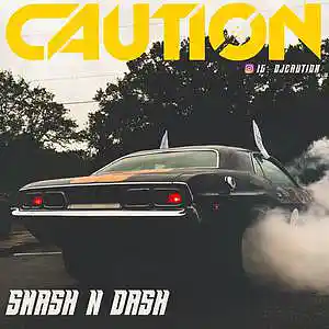 Picture for song '[FREE] Smash n Dash (Trap/Club/Pop) 130BPM' by artist 'DJ CAUTION'