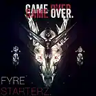 Picture for song 'Game Over (Instrumental)' by artist 'Fyre Starterz'