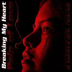 Picture for song 'Breaking My Heart' by artist 'Sven Neawolf'