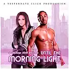 Picture for song 'Until The Morning Light ..:: FREE DOWNLOAD ::..' by artist 'Yesterdays Click Productions'