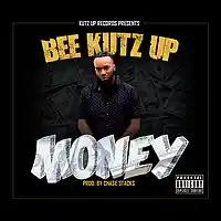 Picture for song 'Bee Kutz Up x Money (Prod. By Chase Stacks)' by artist 'Chase Stacks On The Beat'