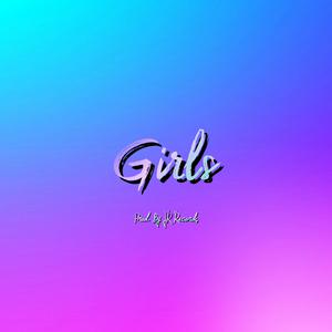 Picture for song 'Girls' by artist 'JR Records Official'