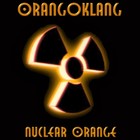 Picture for song 'Nuclear Orange' by artist 'Orangoklang'
