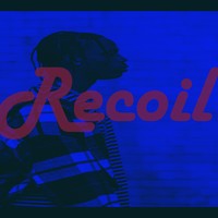 Picture for song 'Recoil' by artist 'RDMiller'