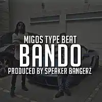 Picture for song '*NEW* Bando (Prod. By @SpeakerBangerz)' by artist 'Speaker Bangerz'