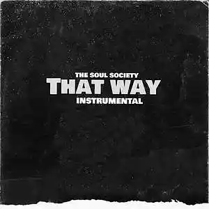 Picture for song 'That Way' by artist 'The Soul Society Beatz'
