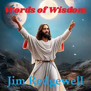 Picture for song 'Words of Wisdom' by artist 'Jim Redgewell'