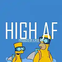 Picture for song '*HIGH* High AF - FREE DL' by artist 'KMBeatsOfficial'