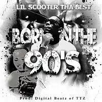 Picture for song 'Born In The 90s' by artist 'Lil Scooter Tha Best'