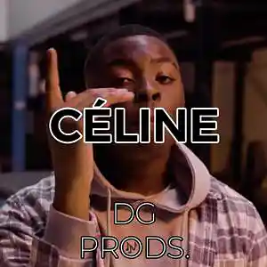 Picture for song 'RNB/DRILL - Celine' by artist 'ProdByDGProductions'
