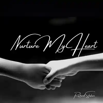 Picture for song 'Nurture My Heart' by artist 'Richard Shekari'