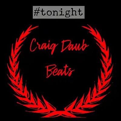 Picture for song 'Tonight 2020 Lil Wayne Type Beat 119bpm' by artist 'Craig Daub Beats'
